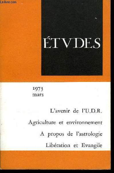 Etudes tome 338 n� 3 - Agriculture et environnement par …