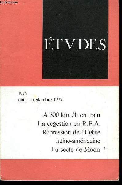 Etudes tome 343 n� 8 - R�pression de l'Eglise latino-am�ricaine …