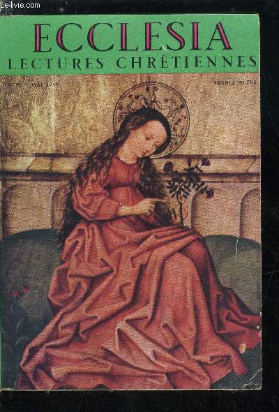 Ecclesia, lectures chr�tiennes n� 98 - Pour le quaranti�me anniversaire …