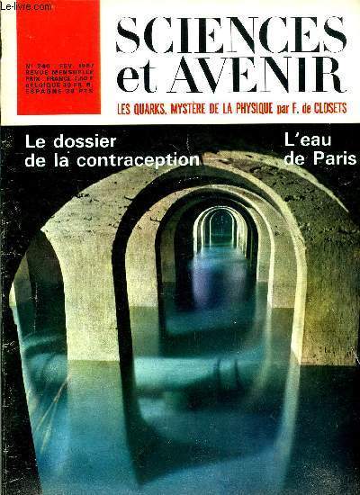 Sciences et avenir n� 240 - La chasse aux quarks …