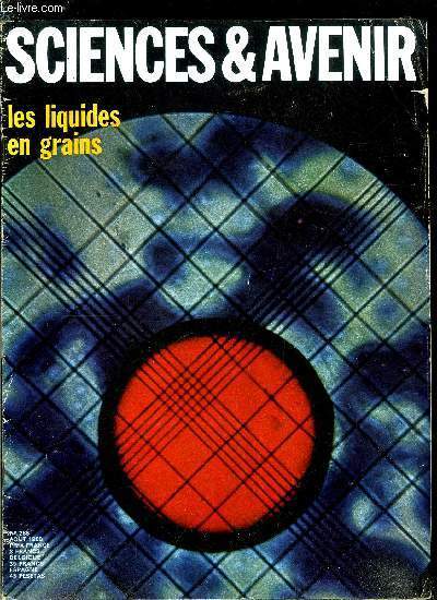 Sciences et avenir n� 258 - Les liquides en grains …