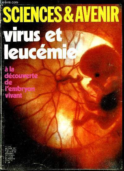 Sciences et avenir n� 288 - L'exploration de la mol�cule …