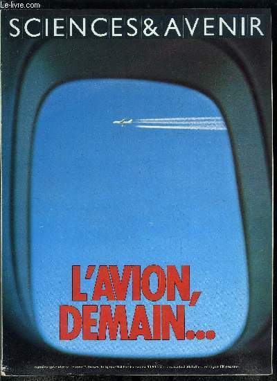 Sciences et avenir hors s�rie n� 23 - L'avion, demain …