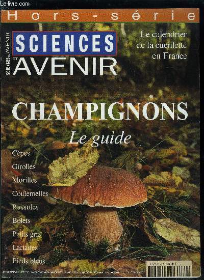 Sciences et avenir hors s�rie n� 108 - Les champignons …
