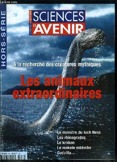 Sciences et avenir hors s�rie n� 123 - Animaux extraordinaires …