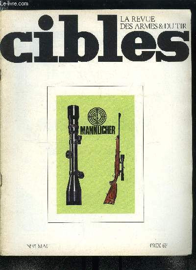 Cibles - la revue des armes & du tir n� …