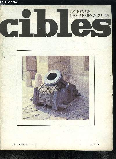 Cibles - la revue des armes & du tir n� …