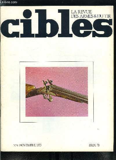 Cibles - la revue des armes & du tir n� …