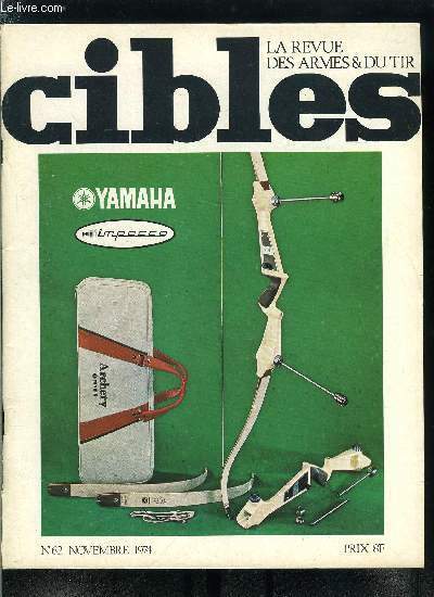 Cibles - la revue des armes & du tir n� …
