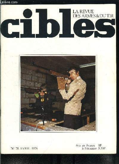 Cibles - la revue des armes & du tir n� …