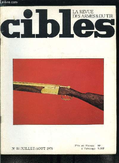 Cibles - la revue des armes & du tir n� …