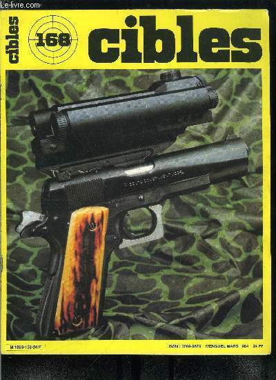 Cibles - la revue des armes & du tir n� …