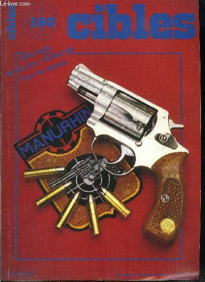 Cibles - la revue des armes & du tir n� …