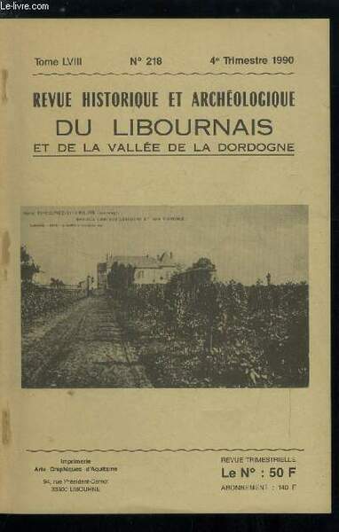 Revue historique et archéologique du libournais et de la vallée …