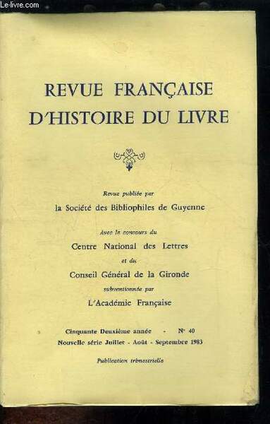 Revue française d'histoire du livre n° 40 - Remarques sur …