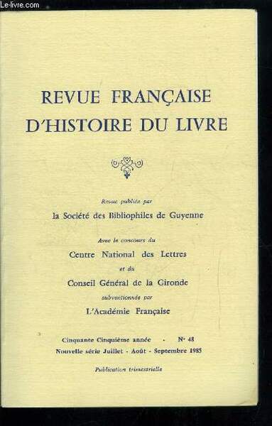 Revue française d'histoire du livre n° 48 - La littérature …