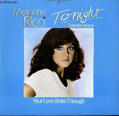 DISQUE VINYLE MAXI 45 T. TONIGHT / YOUR LOVE BROKE …