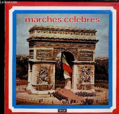 DISQUE VINYLE 33T : MARCHES CELEBRES - Marche Lorraine, Salut …