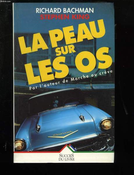LA PEAU SUR LES OS.