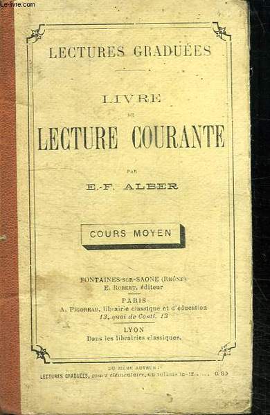 LECTURES GRADUEES. LIVRE DE LECTURE COURANTE. COURS MOYEN.