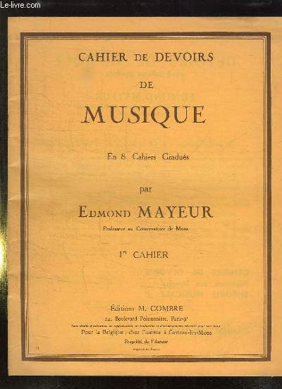 CAHIER DE DEVOIRS DE MUSIQUE. 1er CAHIER.