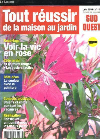 TOUR REUSSIR DE LA MAISON AU JARDIN N° 14 JUIN …