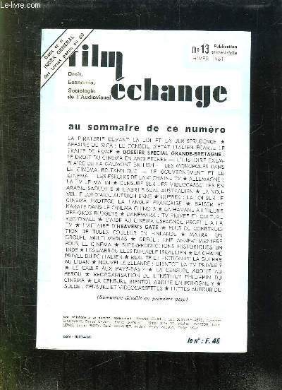 FILM ECHANGE N° 13 HIVER 1981. SOMMAIRE: LA PIRATERIE DEVANT …