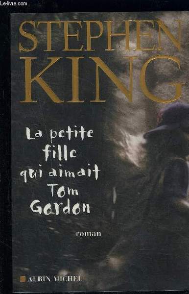 LA PETITE FILLE QUI AIMAIT TOM GORDON