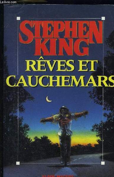 REVES ET CAUCHEMARS