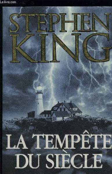 LA TEMPETE DU SIECLE
