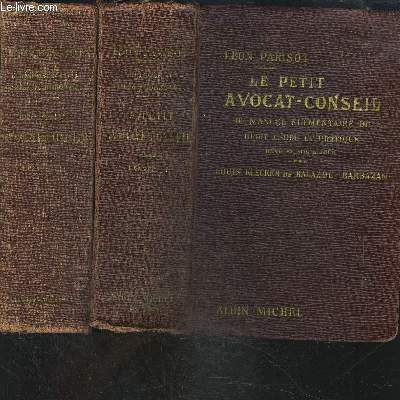 LE PETIT AVOCAT CONSEIL- 2 TOMES EN 2 VOLUMES- OU …