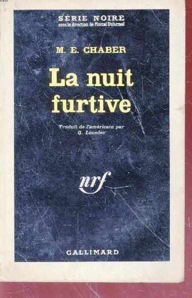 La nuit furtive collection s�rie noire n�851