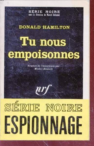 Tu nous empoisonnes collection s�rie noire n�1455