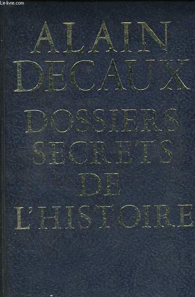 DOSSIERS SECRETS DE L'HISTOIRE