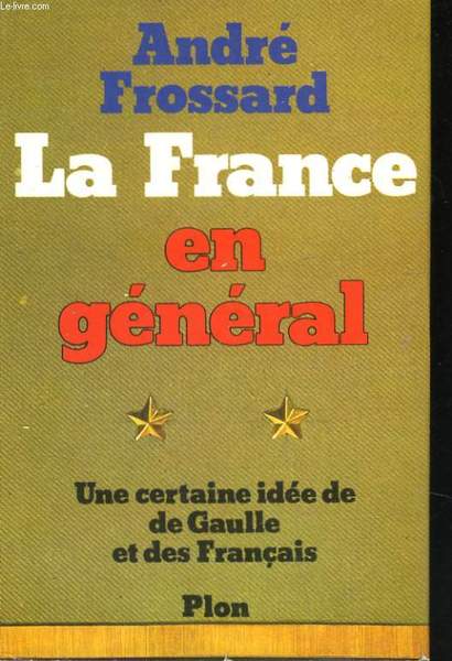 LA FRANCE EN GENERAL