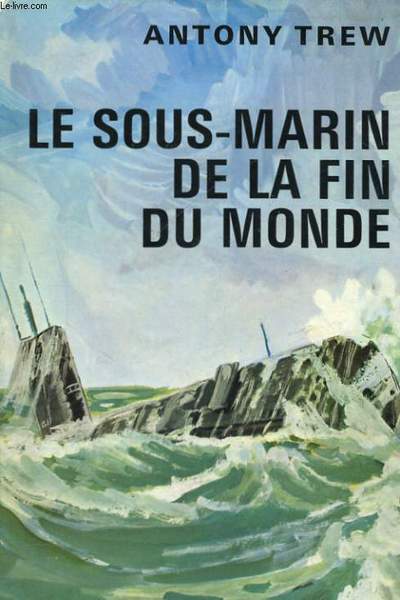 LE SOUS-MARIN DE LA FIN DU MONDE