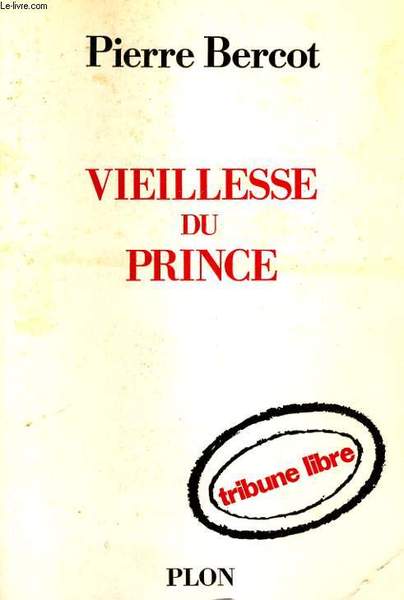 VIEILLESSE DU PRINCE