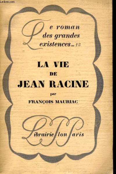 LA VIE DE JEAN RACINE