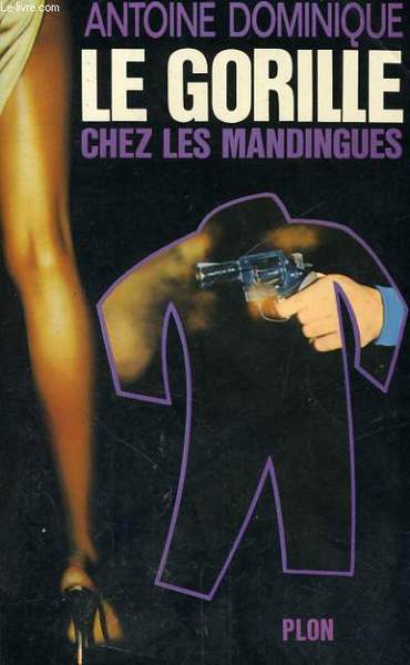 LE GORILLE CHEZ LES MANDINGUES