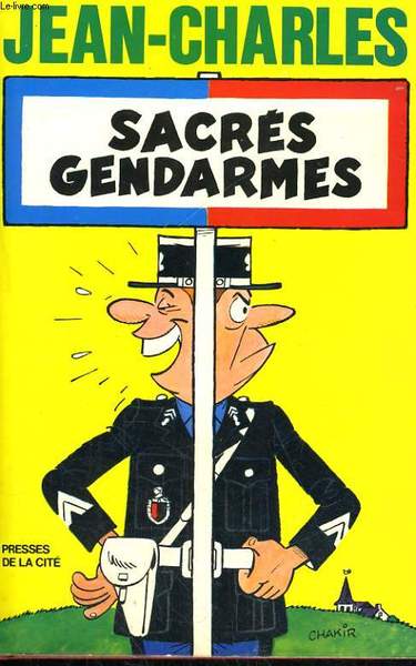 SACRES GENDARMES
