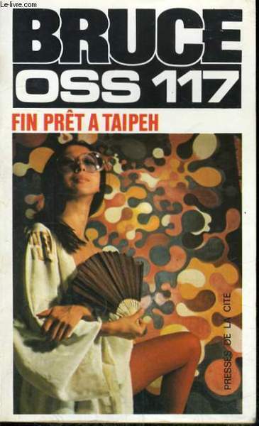 OSS 117 FIN PRET A TAIPEH