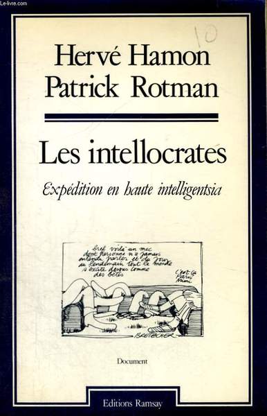 LES INTELLOCRATES, EXPEDITION EN HAUTE INTELLIGENTSIA