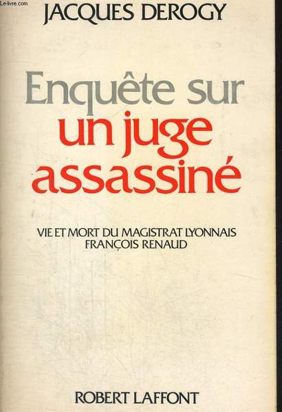 ENQUETE SUR UN JUGE ASSASSINE
