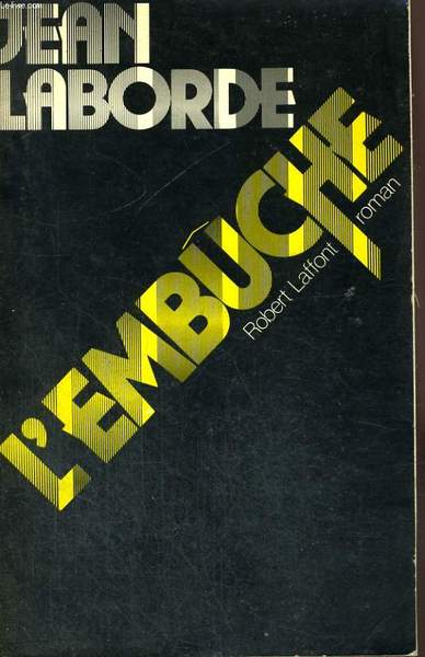 L'EMBUCHE.