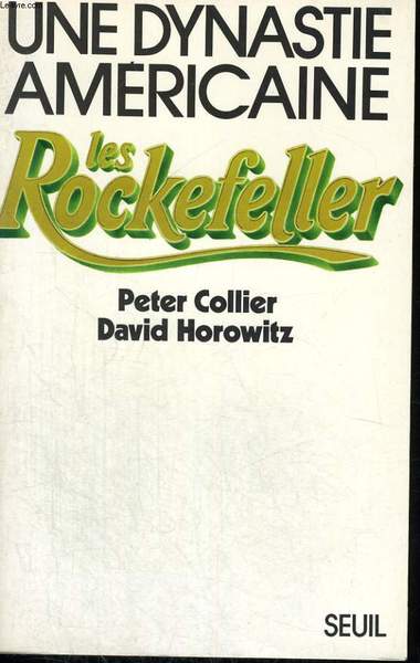 Une Dynastie am�ricaine - les Rockefeller