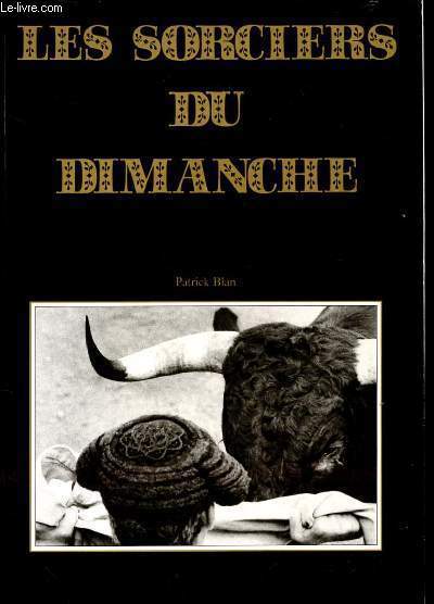 LES SORCIERS DU DIMANCHE