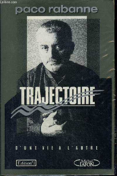 TRAJECTOIRE D'UNE VIE L'AUTRE