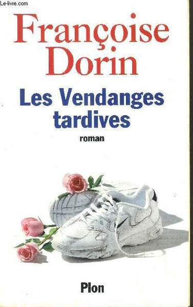 LES VENDANGES TARDIVES