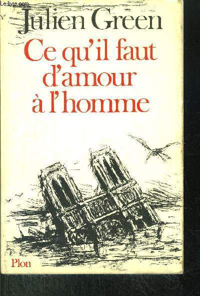 CE QU'IL FAUT D'AMOUR A L'HOMME