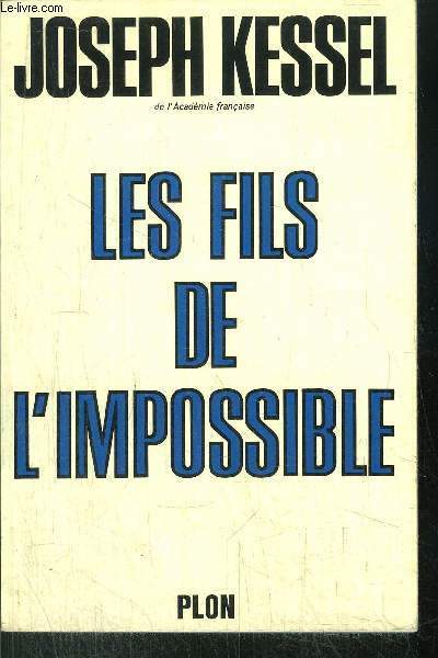 LES FILS DE L'IMPOSSIBLE